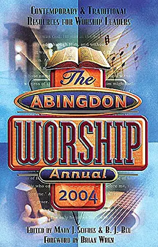 Cover of The Abingdon Worship Annual 2004