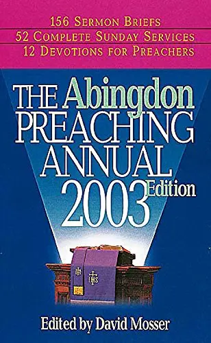 Cover of Abingdon Preaching Annual 2003