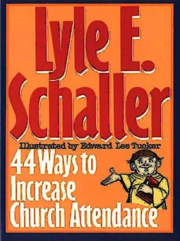 Cover of 44 Ways to Increase Church Attendance