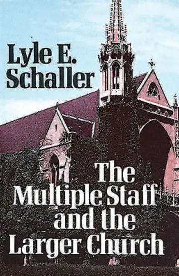 Cover of The Multiple Staff and the Larger Church
