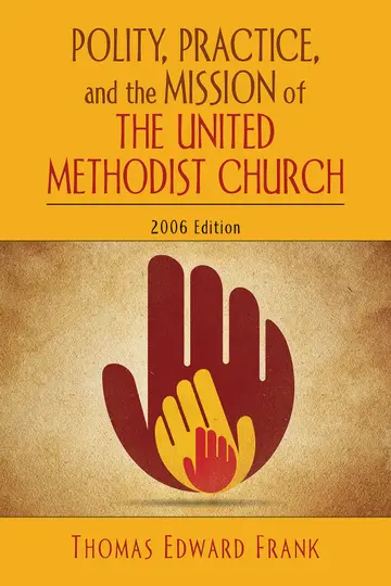 Cover of Polity, Practice, and the Mission of the United Methodist Church