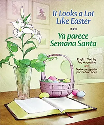 Cover of It Looks a Lot Like Easter/Ya Parece Semana Santa