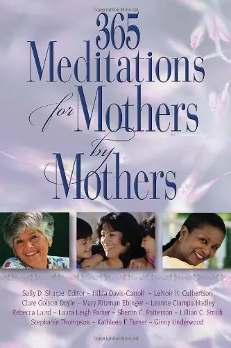 Cover of 365 Meditations for Mothers by Mothers