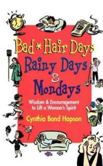 Cover of Bad Hair Days, Rainy Days, & Mondays