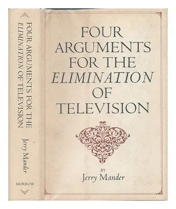 Cover of Four Arguments for the Elimination of Television