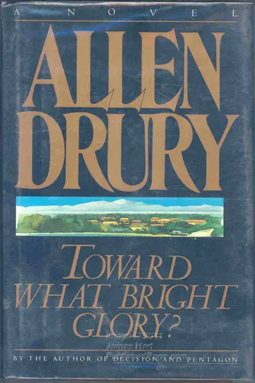 Cover of Toward What Bright Glory?