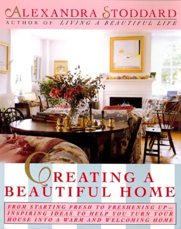 Cover of Creating a Beautiful Hom