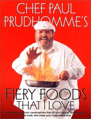 Cover of Chef Paul Prudhomme's Fiery Foods of the World That I Love