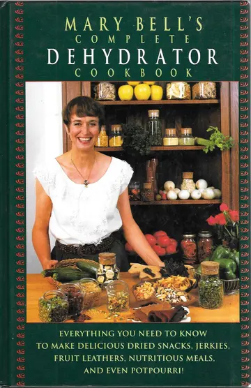 Cover of Mary Bell's Complete Dehydrator Cookbook