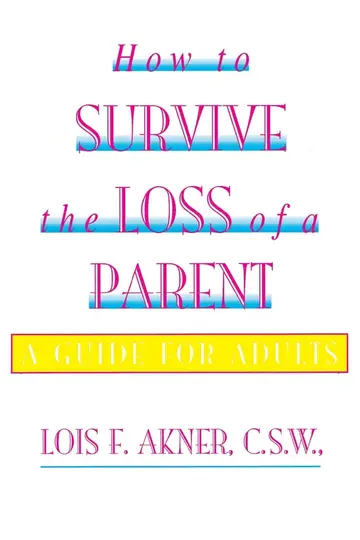 Cover of How to Survive the Loss of a Parent