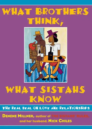 Cover of What Brothers Think, What Sistahs Know