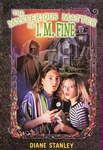 Cover of The Mysterious Matter of I. M. Fine