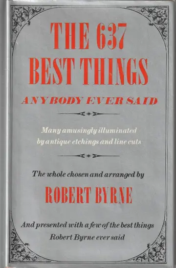 Cover of The 637 BEST THINGS ANYBODY EVER SAID
