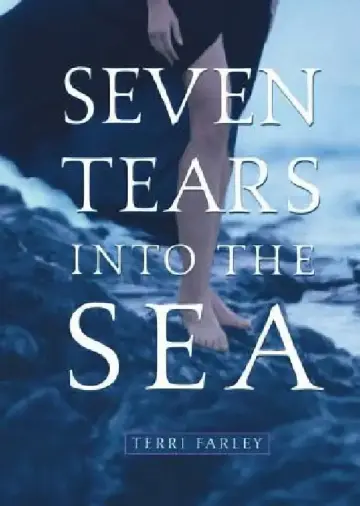 Cover of Seven Tears Into the Sea