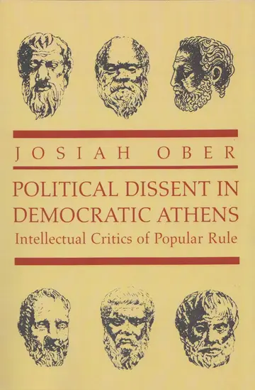 Cover of Political Dissent in Democratic Athens – Intellectual Critics of Popular Rule