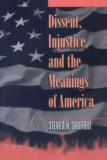 Cover of Dissent, Injustice, & the Meanings of America