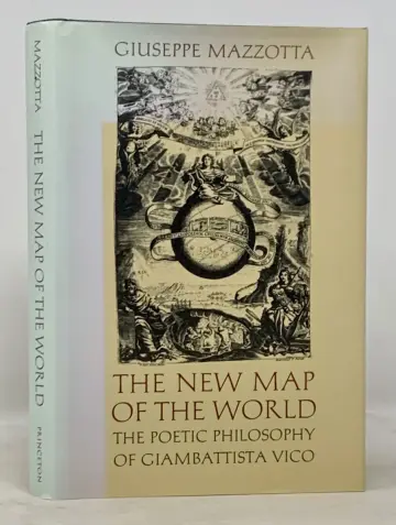 Cover of The New Map of the World – The Poetic Philosophy of Giambattista Vico