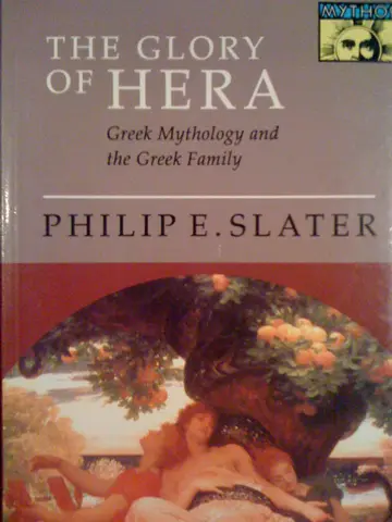Cover of The Glory of Hera – Greek Mythology & the Greek Family