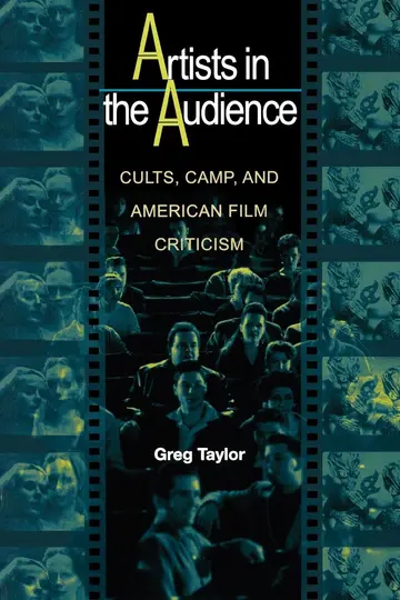 Cover of Artists in the Audience – Cults, Camp, & American Film Criticism