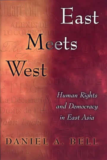 Cover of East Meets West – Human Rights & Democracy in East Asia