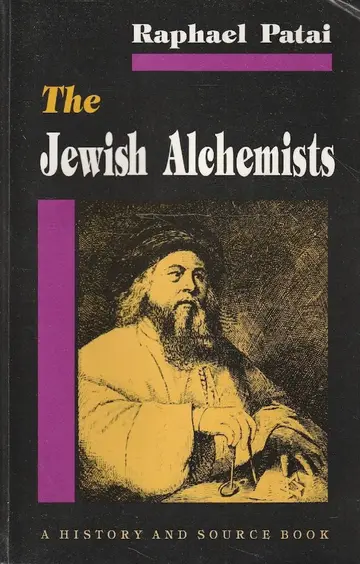 Cover of The Jewish Alchemists – A History & Source Book (Paper)