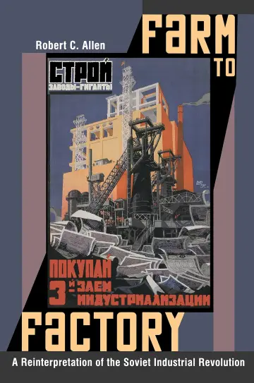 Cover of Farm to Factory – A Reinterpretation of the Soviet Industrial Revolution