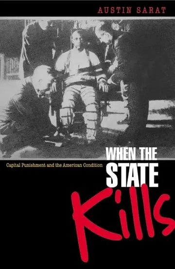Cover of When the State Kills – Capital Punishment & the American Condition