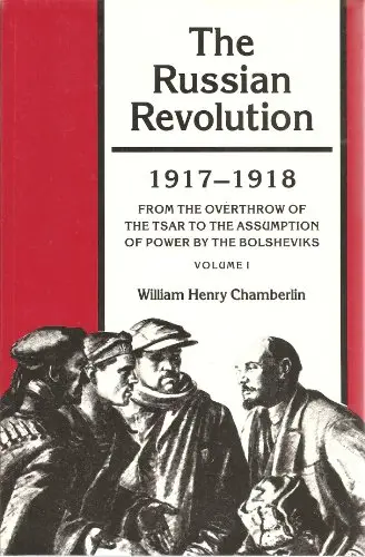 Cover of The Russian Revolution, Vol 1 1917– 1918