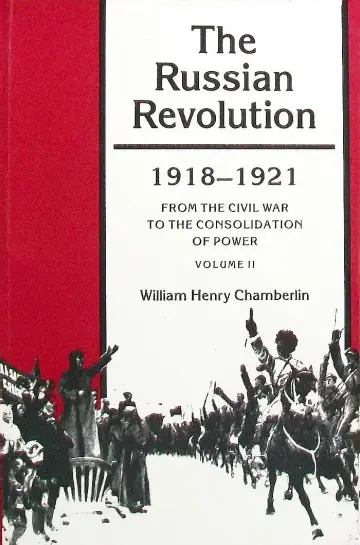 Cover of The Russian Revolution, Vol 2 1918–1921 from the Civil War to the Consolidation of Power (Paper)