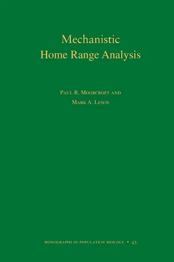 Cover of Mechanistic Home Range Analysis