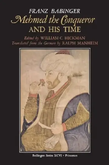 Cover of Mehmed the Conqueror and His Time