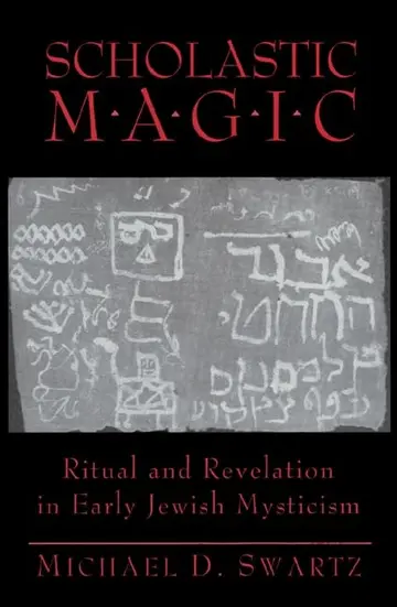 Cover of Scholastic Magic – Ritual & Revelaltion Inearly Jewish Mysticism
