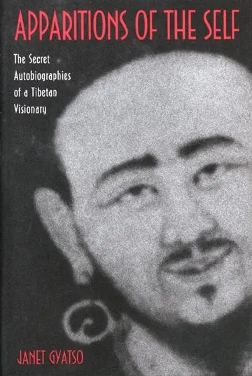 Cover of Apparations of the Self – The Secret Autobiographies of a Tibetan Visionary