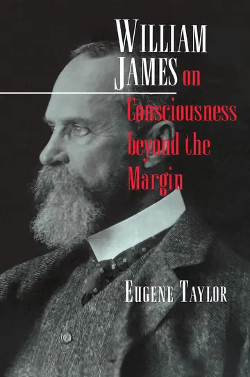Cover of William James on Consciousness Beyond the Margin