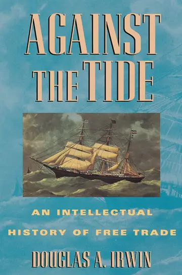 Cover of Against the Tide – an Intellectual History of Free Trade