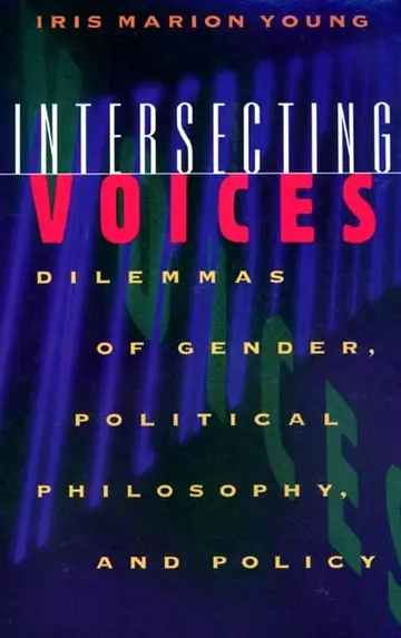 Cover of Intersecting Voices – Dilemmas of Gender, Political Philosophy, & Policy