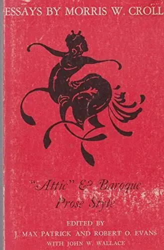 Cover of Attic and Baroque Prose Style