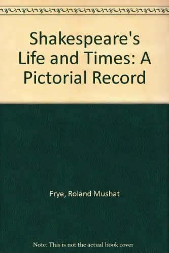 Cover of Shakespeare`s Life and Times – A Pictorial Record