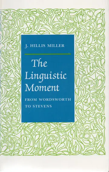 Cover of Linguistic Moment – From Wordsworth to Stevens (Paper)