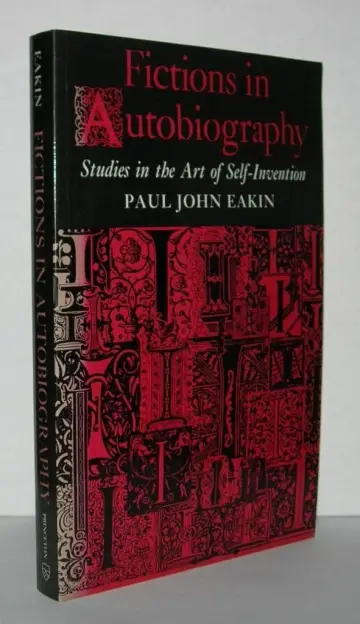 Cover of Fictions in Autobiography – Studies in the Art of Self–Invention