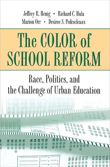 Cover of The Color of School Reform – Race, Politics, & the Challenge of Urban Education