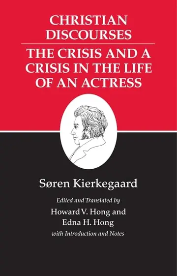 Cover of Christian Discourses the Crisis & a Crisis in the Life of an Actress