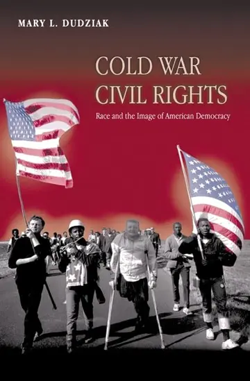 Cover of Cold War Civil Rights – Race & the Image of American Democracy