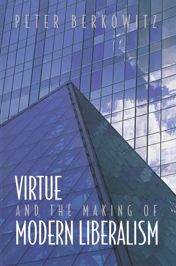 Cover of Virtue & the Making of Modern Liberalism