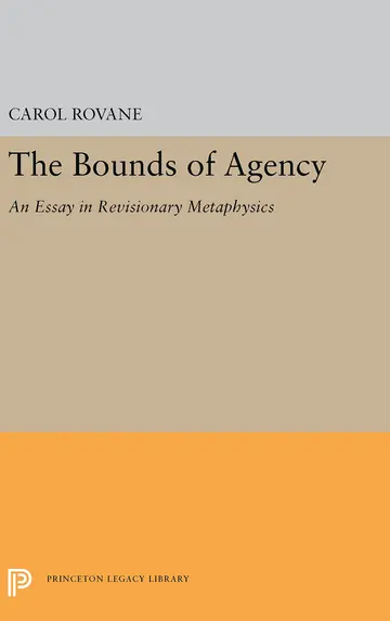 Cover of Bounds of Agency – An Essay in Revisionary Metaphics