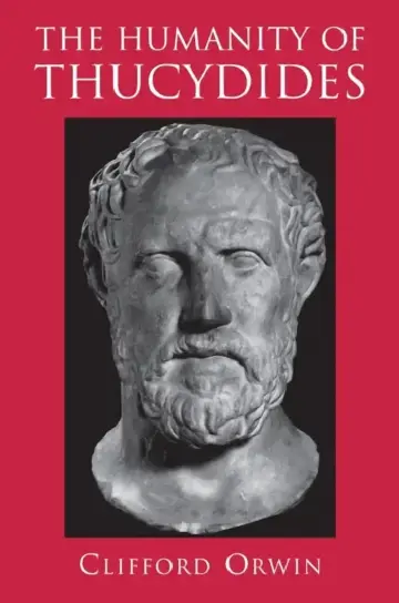 Cover of The Humanity of Thucydides