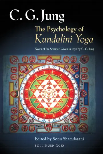 Cover of The Psychology of Kundalini Yoga – Notes of the Seminar Given in 1932