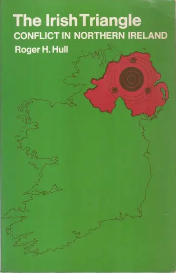 Cover of The Irish Triangle – Conflict in Northern Ireland