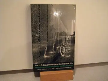 Cover of The Us Government & the Vietnam War – Executive & Legislative Roles & Relationships Pt 1 – 1945–1960 (Paper)