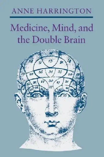Cover of Medicine, Mind, and the Double Brain